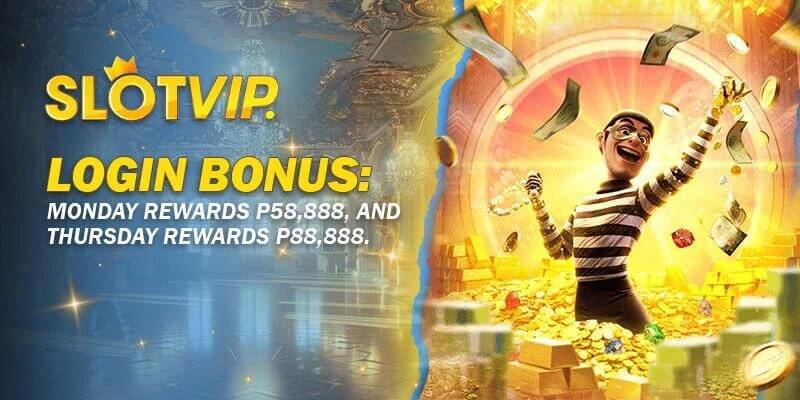 Login bonus: Monday rewards ₱ 58,888, and Thursday rewards ₱ 88,888.