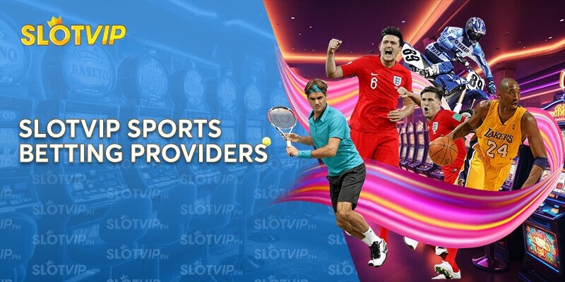 Slotvip Sports Betting Providers