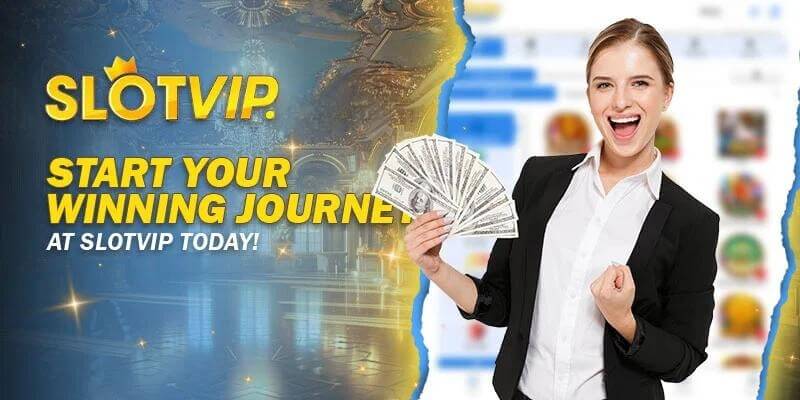 Start Your Winning Journey at Slotvip Today!