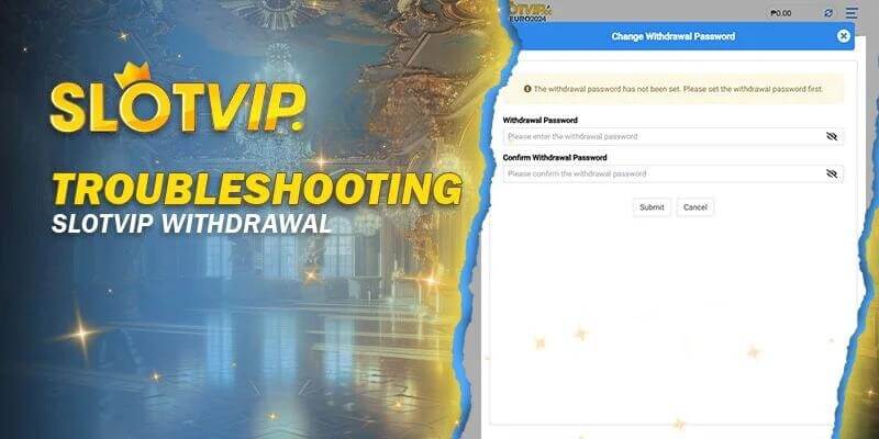 Troubleshooting Slotvip Withdrawal